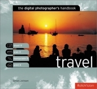 Travel: The Digital Photographer's Handbook артикул 1261a.