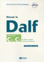 Reussir le Dalf: Niveaux C1 et C2 du cadre europeen commun de reference (+ 2 CD) артикул 5680b.